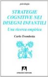 Strategie cognitive nei disegni infantili. Una ricerca empirica
