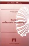 Bioetica mediterranea e nordeuropea