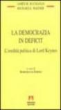 La democrazia in deficit. L'eredità politica di lord Keynes
