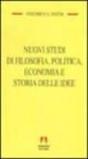 Nuovi studi di filosofia, politica, economia e storia delle idee