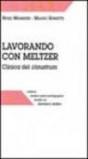 Lavorando con Meltzer. Clinica del claustrum