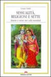 Sessualità, religioni e sette. Amore e sesso nei culti mondiali