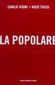 La Popolare. La casa del popolo di Monteroni d'Arbia: 1951-2001