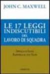 Le 17 leggi indiscutibili del lavoro di squadra