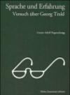 Sprache und Erfahrung, Versuch uber Georg Trakl