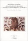 Buoni per pensare. Gli animali nel pensiero e nella letteratura dell'antichità. Atti della II Giornata ghisleriana di Filologia classica. (Pavia, 18-19 aprile 2002)