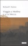 Viaggio a Medina e a La Mecca