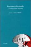 Decostruire formando. Concetti pratiche orizzonti