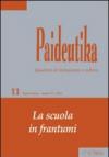 Paideutika. 11.La scuola in frantumi