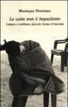 La carta non è impaziente. Lettura e scrittura: piccole forme d'eternità