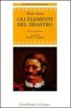 Gli elementi del disastro. Testo spagnolo a fronte