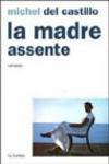 La madre assente