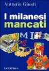 I milanesi mancati