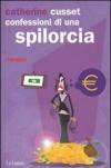 Confessioni di una spilorcia