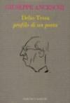 Delio Tessa. Profilo di un poeta