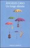 Un lungo silenzio