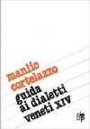 Guida ai dialetti veneti. Vol. 14