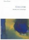 L'educatore. Identità, etica, deontologia