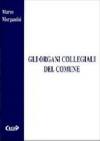 Gli organi collegiali del comune