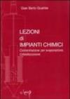 Lezioni di impianti chimici. Concentrazione per evaporazione, cristallizzazione