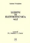 Lezioni di elettrotecnica. Vol. 1