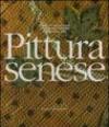 Pittura senese. Ediz. illustrata