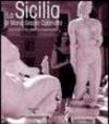 La Sicilia di Maria Grazia Cucinotta. Il profumo della memoria. Ediz. illustrata