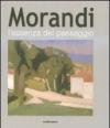 Morandi. L'essenza del paesaggio. Catalogo della mostra (Alba, 16 ottobre 2010-16 gennaio 2011)