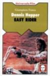 Dennis Hopper. Easy rider