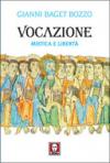 Vocazione. Mistica e libertà