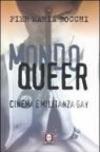 Mondo Queer. Cinema e militanza gay