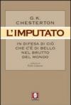 L'imputato. In difesa di ciò che c'è di bello nel brutto del mondo
