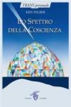 Lo spettro della coscienza