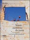 Vorrò mettermi da parte. In cammino nel bosco della semplicità