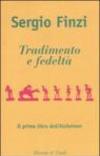 Tradimento e fedeltà. Il primo libro dell'Alzheimer