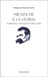 Nietzsche e la storia. Storicità e ontologia della vita