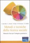 Metodi e tecniche della ricerca sociale. Manuale d'uso per l'indagine quantitativa