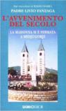 L'avvenimento del secolo. La Madonna si è fermata a Medjugorje