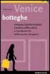 Venezia. Botteghe e dintorni. Ediz. inglese