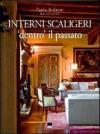 Interni scaligeri. «Dentro» il passato