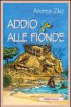 Addio alle fionde