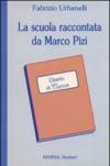La scuola raccontata da Marco Pizi