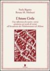 L'attore civile. Una riflessione fra teatro e storia attraverso un secolo di eventi all'Accademia dei Filodrammatici di Milano