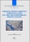 Variazioni climatico-ambientali e impatto sull'uomo nell'area circum-mediterranea durante l'olocene