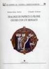 Dialogo di Papisco e Filone giudei con un monaco