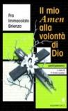 Il mio Amen alla volontà di Dio. Dall'epistolario