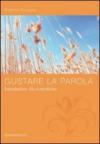 Gustare la Parola. Introduzione alla Lectio divina