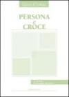 Persona e croce