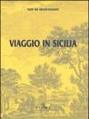 Viaggio in Sicilia ( La Sicile)