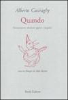 Quando. Novantanove aforismi quieti e inquieti